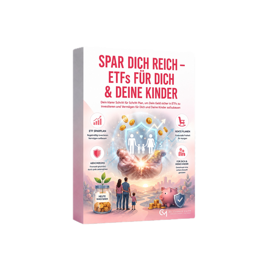 Spar Dich reich - ETFs für Dich & Deine Kinder