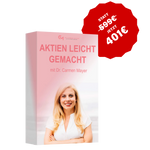 Aktien leicht gemacht - mit Dr. Carmen Mayer