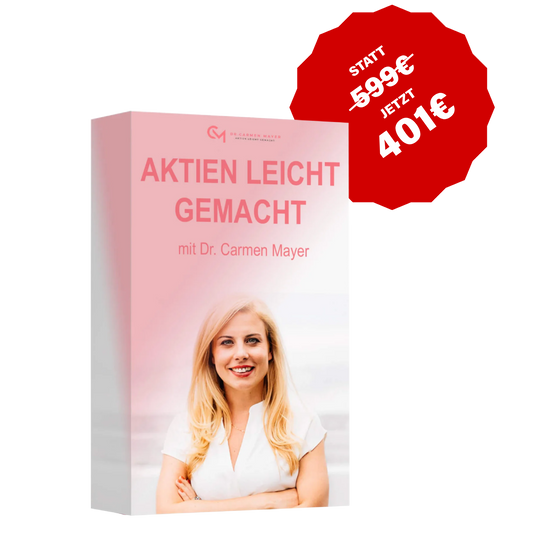 Aktien leicht gemacht - mit Dr. Carmen Mayer